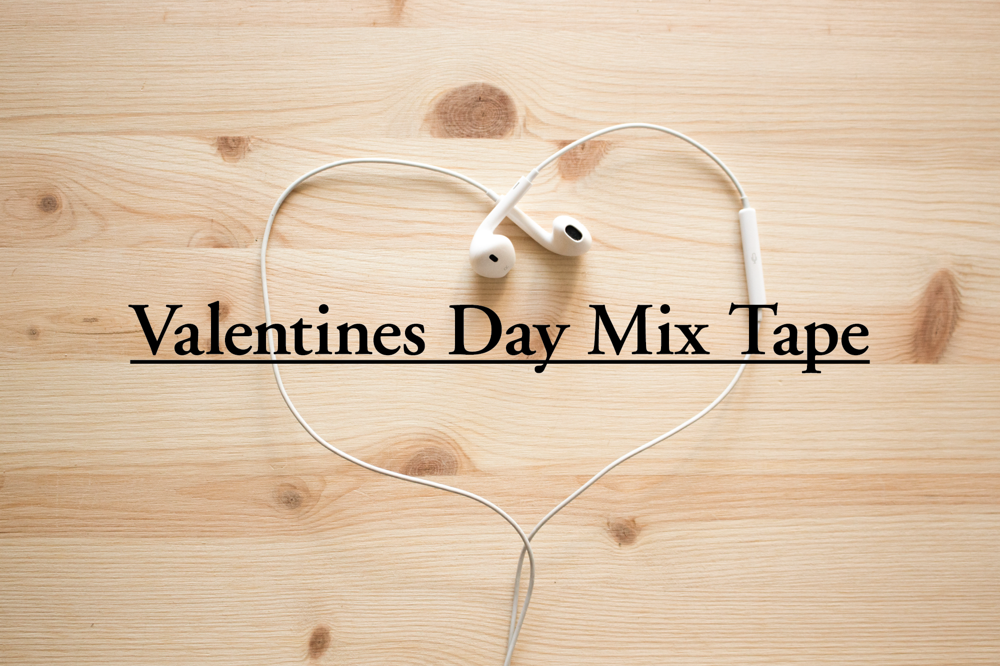 9 Years, Valentines Day and a Mixtape