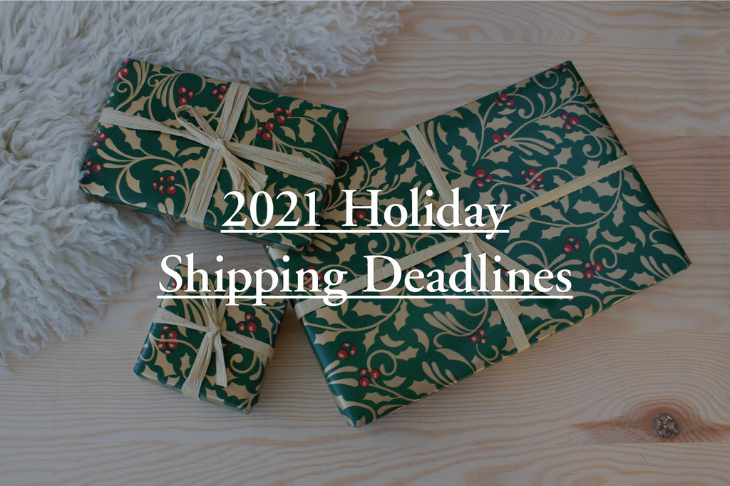 2021 Holiday Shipping Deadlines