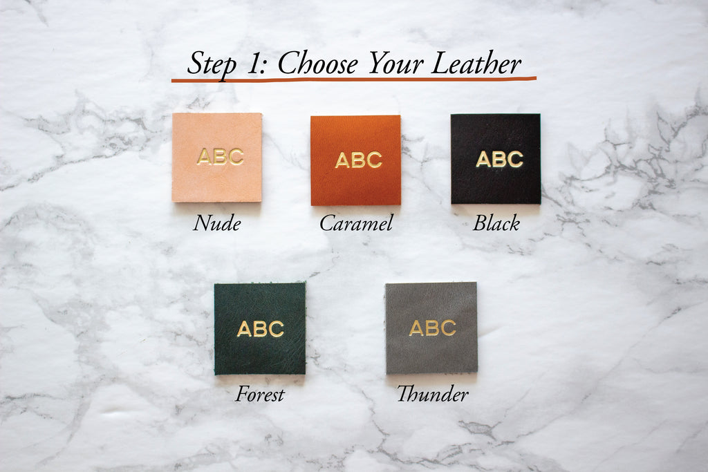 Fitzy Leather Colour Choices: Nude, Caramel, Black, Forest (Dark Green) and Thunder (Medium Grey)